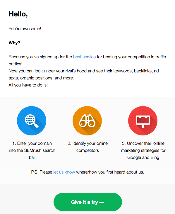 Welcome email template example showing a well-thought call to action engaging happy buyer and prompting for clicks, sets crisp text in email body, encourage reading ease, show free trials options; drip campaign examples,cross sell,best way,marketing strategy,rights reserved,single,messages,number,comes,convert,copy,special,started,two,clear,yet,relationship,uses,complete,chance,multiple,ideas,coupon,targeting,little;later,unsubscribe,form,big,web,less,things,testing,segmented,channels,measure; takes,working,metrics,carts,craft,communications; three, least, deeper