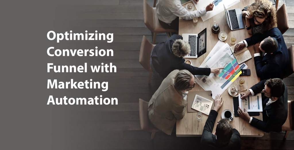 Optimizing Conversion Funnel with Marketing Automation